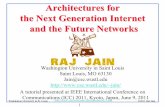 Architectures for the Next Generation Internet and the Future …jain/tutorials/ftp/ta-3.pdf · 2013. 3. 31. · Internet 3.0, Internet 3.0: Next Generation Internet, Internet Generations,
