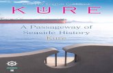 A Passageway of Seaside History Kure · human torpedo “Kaiten.” Through “Yamato,” the history of Kure, the importance of peace, ... Established in 1890 (Meiji 23) as a cemetery