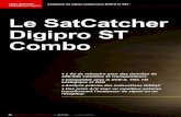 Le SatCatcher Digipro ST Combotele-audiovision.com/TELE-satellite-1107/fra/satcatcher.pdf · 2016. 11. 15. · SatCatcher Digipro ST Combo Combo Signal Analyzer with Huge Memory for