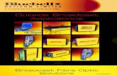 Outside Broadcast Applications OB Brochure Lo-Res.pdf · Bluebell Opticom designs, manufactures and distributes high quality fibre optic transmission equipment for the broadcast,