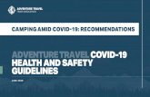 ADVENTURE TRAVEL COVID-19 HEALTH AND SAFETY …...CAMPING Camping can be considered a low-risk activity amid COVID-19. Camping takes place in constantly well-ventilated areas, involves