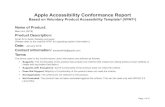 Apple Accessibility Conformance Report...VoiceOver for the blind and visually impaired and includes accessible applications and utilities. macOS includes built-in support for over
