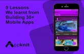 9 Lessons We learnt from Building 30+ Mobile Apps · The ﬁrst lesson we learned from the very beginning was the most important one: have a Good ideas, bad ideas. Very few app ideas
