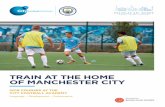 TRAIN AT THE HOME OF MANCHESTER CITY - Enjoitescuelasdelmundo.edu.pe/downloads/summercamps/city... · Personal academic report YOUR FOOTBALL LANGUAGE JOURNEY OUR LEARNING PRINCIPLES