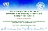 Introducing a framework to estimate and classify Renewable ... · Prof. Dr. Gioia Falcone Sustainable Mining and the United Nations Framework Classification Challenges and Opportunities
