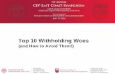 Top 10 Withholding Woes - Santa Clara University · Taxation timing differences around the world 6. Withholding for non-employees and former employees 7. Withholding for mobile employees