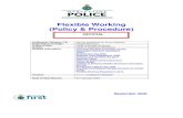 Flexible Working Policy - Merseyside Police · 6.5 Police Staff are employed under a contract of employment to perform a particular role and are subject to Employment Law. Under the
