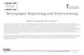 Newspaper Reporting and Interviewing€¦ · Newspaper Reporting and Interviewing . English Language Arts, Grade 3 . This unit should be used midyear or later. It will take approximately