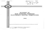 HISTORY OF NSA GENERAL-PURPOSE ELECTRONIC DIGITAL COMPUTERS · 2018. 8. 8. · HISTORY OF NSA GENERAL-PURPOSE ELECTRONIC DIGITAL COMPUTERS 1964 \ @'pp roved for Release by NSA on