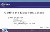 Getting the Most from Eclipse · 2017. 11. 1. · What is Eclipse • An extensible tools platform • Out-of-box function and quality to attract developers – a development environment