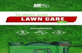 ULTIMATE GUIDE TO LAWN CARE - ABC Home and Commercial · l Inspect your yard for signs of grubs and chinch bugs and apply insecticides as needed. l Water your grass deeply to ensure