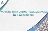 WORKING WITH ONLINE TRAVEL AGENCIES (So It Works for You) · Airlines • DMOS • Ticket reseller Local tour operators P2P Platforms Airbnb Experiences Eatwith Withlocals ToursByLocals