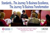 Standards…The Journey To Business Excellence, The Journey ... Images/Michael-Goldsworthy_1.pdfBusiness Excellence, The Journey To Business Transformation. Standards…The Journey