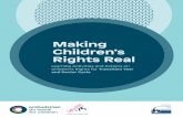Making Children’s Rights Real · 2017 is the 25th anniversary of this important commitment by the State to work towards making children’s rights under the UNCRC a reality in the