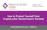 How to Protect Yourself from CryptoLocker Ransomeware …...CryptoLocker V1. What Can Ransomware Do? Ransomware can: o Prevent you from accessing Windows. o Encrypt files so you can't