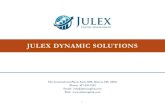 JULEX DYNAMIC SOLUTIONS€¦ · JULEX DYNAMIC SOLUTIONS One International Place, Suite 1400, Boston, MA 02110 Phone: 617-535-7542 Email: info@julexcapital.com Web: 1 . J X • C PITAL: