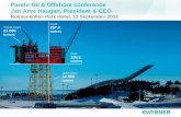 Pareto oil & offshore conference Jan Arve Haugan ... · Industry drive to reduce time to first oil Source: , ,Tekninsk Ukeblad Strong focus on execution time, quality and capacity
