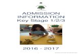 ADMISSION INFORMATION Key Stage 1/2/3st- from this the Key Stage 1/2/3 and Key Stage 4/5 departments