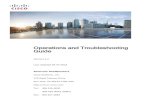 Operations and Troubleshooting Guide, version 4€¦ · OperationsandTroubleshooting Guide Version4.2 LastUpdated28-03-2018 AmericasHeadquarters CiscoSystems,Inc. 170WestTasmanDrive