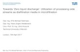 Towards ‘Zero liquid discharge’: Utilization of processing side … · 2017. 6. 21. · Towards ‘Zero liquid discharge’: Utilization of processing side streams as diafiltration