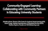 Community-Engaged Learning: Collaborating with Community ......Collaborating with Community Partners in Educating University Students advocate collaborate support Session Objectives
