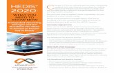 HEDIS 2020 C - advantmed.com€¦ · provided a few key questions you need to answer to confirm that you’re all set for this HEDIS ... WHAT YOU NEED TO KNOW NOW HEDIS ® 2020: Anticipated