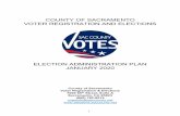 COUNTY OF SACRAMENTO VOTER REGISTRATION AND … - 2019/EAP... · 2020. 8. 21. · 1 . COUNTY OF SACRAMENTO . VOTER REGISTRATION AND ELECTIONS . ELECTION ADMINISTRATION PLAN . JANUARY