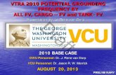VTRA 2010 POTENTIAL GROUNDING FREQUENCY BY ALL FV, …dorpjr/VTRA/PSP/CASES/P - BC/4 - VTR… · Power Groundings Drift Groundings Allisions 0.0 0.2 0.4 0.6 0.8 1.0 Potential Average