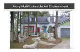 Mary Nohl Lakeside Art Environment · extensive art collection were gifted to the John Michael Kohler Arts Center (JMKAC) in late 2012. ... the Arts Center is the world’s leading