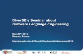 DiverSE’s Seminar about Software Language Engineering · DiverSE’s Seminar about SLE - May 28th, 2015 - 21 • Application of systematic, disciplined, and measurable approaches