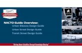 NACTO Guide Overvie Presentations/FDOT D7 … · FHWA memorandum: Subject: Bicycle and Pedestrian Facility Design Flexibility “The vast majority of treatments illustrated in the