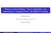 Bilinear Inverse Problems: Theory, Algorithms, and ...sling/Slides/dissertation_ling_2017.pdfBilinear Inverse Problems: Theory, Algorithms, and Applications in Imaging Science and