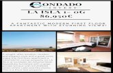 Brochure La Isla 1 0g - condadoinvest.com · STUNNING FIRST FLOOR ON LA ISLA! This first floor corner apartment with stunning view of the lake and the surrounding mountains in the