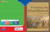 Painting the Southwest - Pearson SuccessNet · 2013. 9. 17. · Grandpa says Hispanic people came here long ago. They came from Mexico. The Southwest used to be part of Mexico. 6