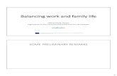 Balancing work and family life - ERA Additional Services...Balancing work and family life ... part-time, and workers with uncertain prospects, as well as self-employed persons, who