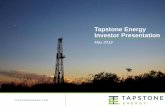 Tapstone Energy Investor Presentation · 5/20/2019  · Tapstone Energy Investor Presentation May 2019. T AP S T O N E E N E R G Y . C O M Forward-Looking Statements This presentation