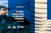 GLOBAL GUIDELINES TO RESTART TOURISM - mimir.no...UNWTO GLOBAL GUIDELINES TO RESTART TOURISM PRIORITIES FOR TOURISM RECOVERY 1. Provide liquidity and protect jobs. 2. Recover confidence
