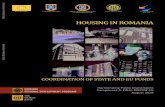 HOUSING IN ROMANIA COORDINATION OF STATE AND EU … · HOUSING IN ROMANIA: COORDINATION OF STATE AND EU FUNDS HOUSING IN ROMANIA COORDINATION OF STATE AND EU FUNDS Harmonizing Public