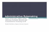 Rosalie Bordelove, Deputy Attorney General€¦ · Administrative Rulemaking State of Nevada, Office of the Attorney General, Boards and Commissions Training 2018 Rosalie Bordelove,