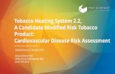 Tobacco Heating System 2.2, A Candidate Modified Risk Tobacco … · 2017. 9. 11. · Tissue Repair and Angiogenesis Impact Factor =1% 3R4F Note: These data alone do not represent
