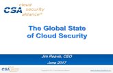 Jim Reavis, CEO June 2017 - Cloud Security Alliance · Servers are dead, virtual servers are dying, long live services and microservices! Microsegmentation, Software-defined everything