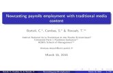 Nowcasting payrolls employment with traditional media content · IESEG School of Management thomas.renault@univ-paris1.fr March 16, 2016 Bortoli, C., Combes, S., & Renault, T. Nowcasting