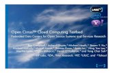 Open Cirrus TM Cloud Computing Testbed · Open CirrusTM Cloud Computing Testbed Federated Data Centers for Open Source Systems and Services Research Roy Campbell,5 Indranil Gupta,5