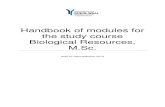 Handbook of modules for the study course Biological ... · Handbook of modules for the study course Biological Resources, reaccreditation 2019 3 Curriculum Biological Resources, M.Sc.