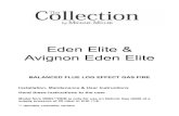 Eden Elite & Avignon Eden Elite · Eden Elite & Avignon Eden Elite BALANCED FLUE LOG EFFECT GAS FIRE Installation, Maintenance & User Instructions Hand these instructions to the user