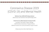 Coronavirus Disease 2019 (COVID-19) and Mental Health · Rachell Tenorio, MSW, PhD (505) 962-2603 (Direct) (505) 252-1789 (Work Cell) rtenorio@aaihb.org Matthew Frank, LMSW, MPH (505)