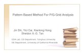 Pattern Based Method For P/G Grid Analysis · Pattern Based Method • Drawback of traditional preconditioner – Performance of ILU or incomplete choleskey decomposition are restricted