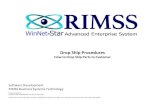 Drop Ship Procedures - RIMSS · Method 2 Drop Ship parts(s) to customer from your Supplier. Using this option, your Supplier will ship the part(s) directly to the Customer and the