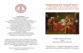 Digitizing the Grand Tour · Digitizing the Grand Tour: a workshop on the worlds and lives of eighteenth-century travelers to Italy Friday, March 4th 2016 and Saturday, March 5th