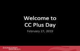 CC Plus Day Welcome to - Southeastern University€¦ · CC Plus Program Overview Objective • Support Christian Classical Education through High School Graduation • Provide credit
